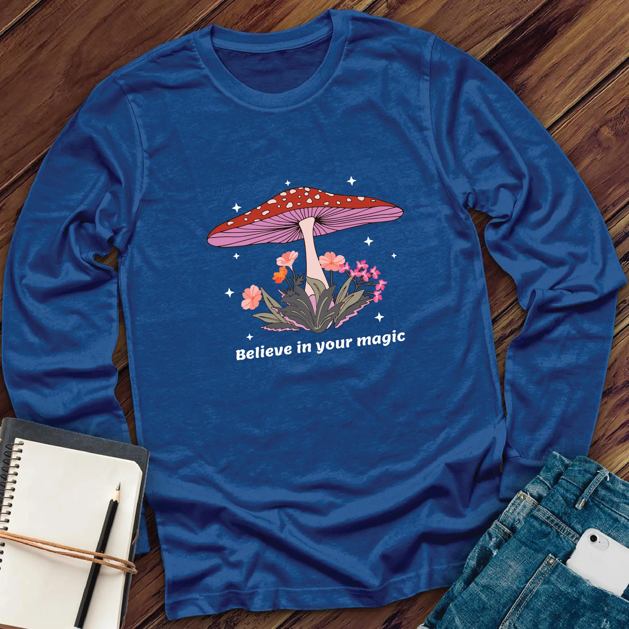 Believe In Your Magic Long Sleeve