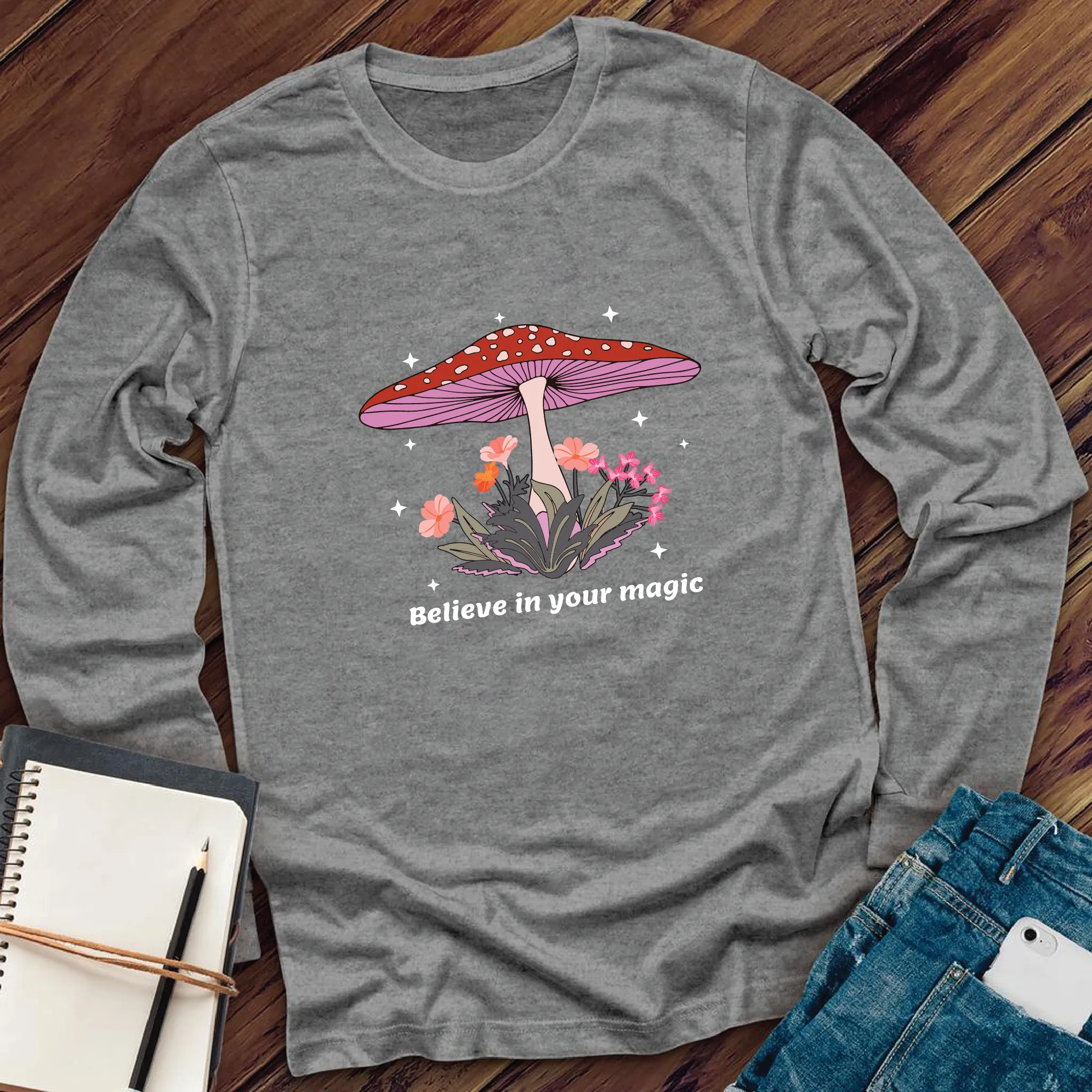Believe In Your Magic Long Sleeve